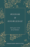 Wisdom and Knowledge  -  God's grace in the life of Solomon